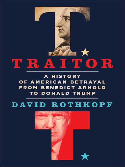 Title details for Traitor by David Rothkopf - Available